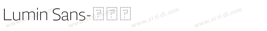 Lumin Sans字体转换